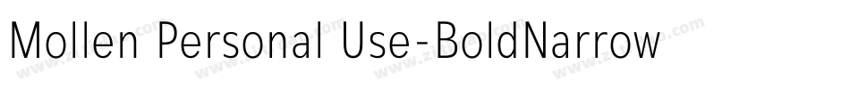 Mollen Personal Use-BoldNarrow字体转换